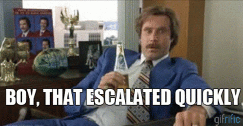 That Escalated Quickly animated GIF