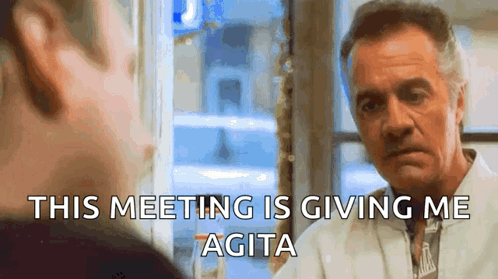 This Meeting Is Giving Me Agita animated GIF