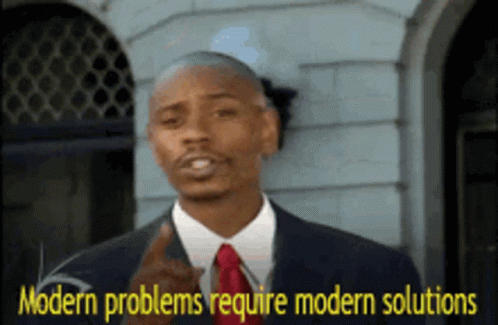 Modern Problems Require Modern Solutions animated GIF