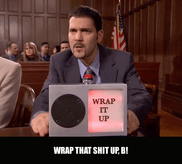 Wrap It Up, B from Chappelle's Show (2003), captioned "Wrap that shit up, B!", Aggressive and Impatient reaction animated GIF