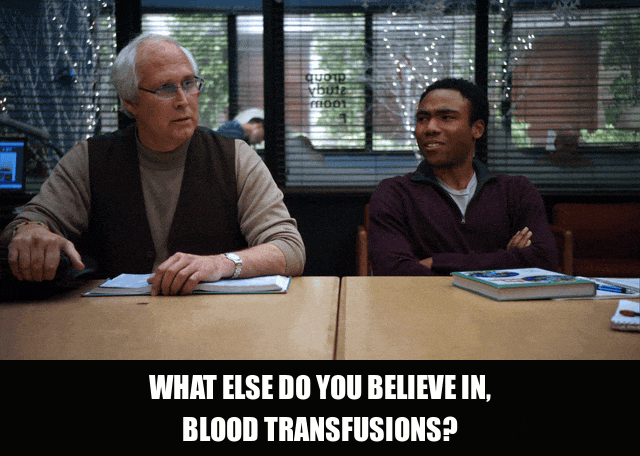 Chevy Chase in Community (2009), captioned "What else do you believe in, blood transfusions?", Confrontational and Confused reaction animated GIF