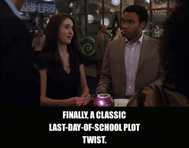 Danny Pudi in Community (2009), captioned "Finally, a classic last-day-of-school plot twist.", Satisfied and Meta reaction animated GIF
