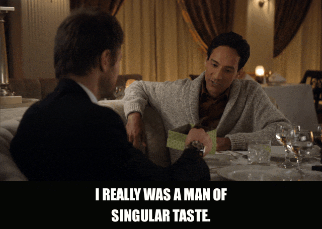Danny Pudi in Community (2009), captioned "I really was a man of singular taste.", Wistful and Sincere reaction animated GIF