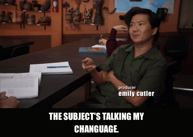 Ken Jeong in Community (2009), captioned "The subject's talking my Changuage.", Smug and Delighted reaction animated GIF