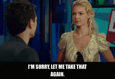Katherine Heigl in Knocked Up (2007), captioned "I'm sorry, let me take that again.", Flustered and Embarrassed reaction animated GIF
