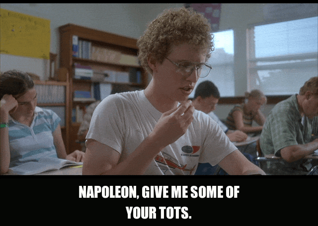 Give Me Some Of Your Tots from Napoleon Dynamite (2004), captioned "Napoleon, give me some of your tots.", Hopeful and Pleading reaction animated GIF