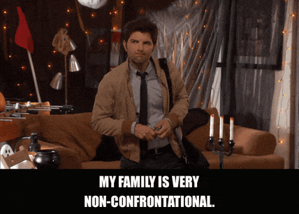Adam Scott in Parks and Recreation (2009), captioned "My family is very non-confrontational.", Resigned and Deadpan reaction animated GIF