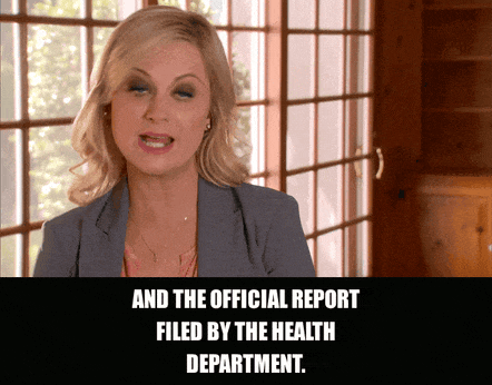 Amy Poehler in Parks and Recreation (2009), captioned "And the official report filed by the Health Department.", Smug and Amused reaction animated GIF
