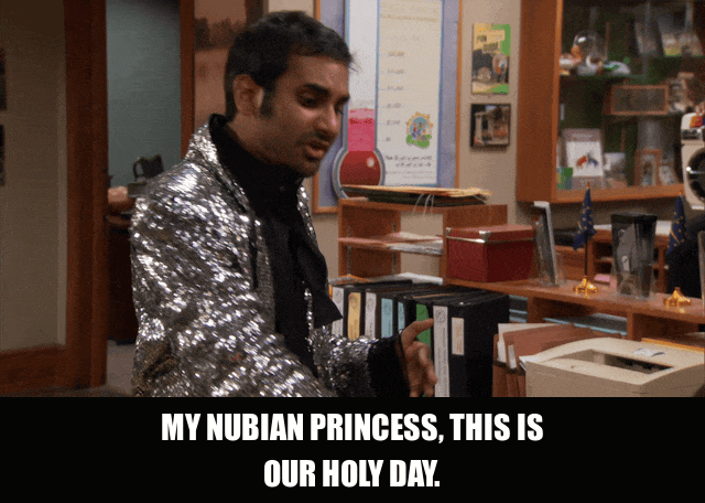 Aziz Ansari in Parks and Recreation (2009), captioned "My Nubian Princess, this is our holy day.", Reverent and Dramatic reaction animated GIF