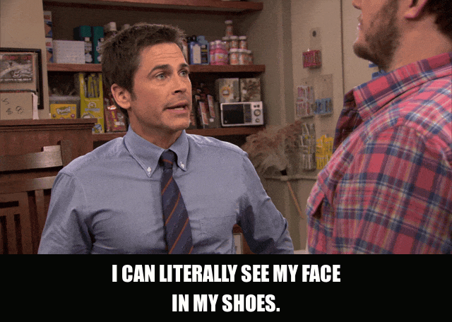 Rob Lowe in Parks and Recreation (2009), captioned "I can literally see my face in my shoes.", Amazed and Enthusiastic reaction animated GIF