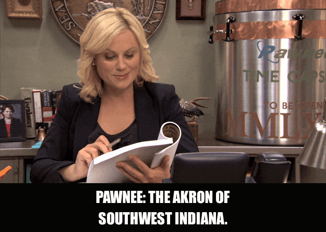 Amy Poehler in Parks and Recreation (2009), captioned "Pawnee: The Akron of Southwest Indiana.", Earnest and Deadpan reaction animated GIF