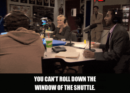Window Of The Shuttle from Parks and Recreation (2009), captioned "You can't roll down the window of the shuttle.", Absurd and Deadpan reaction animated GIF