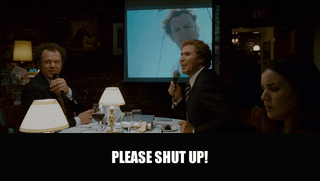 Will Ferrell in Step Brothers (2008), captioned "Please shut up!", Embarrassed and Pleading reaction animated GIF