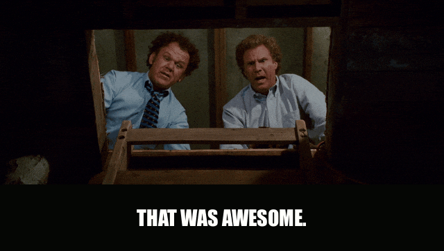John C. Reilly in Step Brothers (2008), captioned "That was awesome.", Delighted and Amused reaction animated GIF