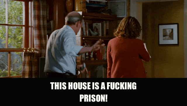 Will Ferrell in Step Brothers (2008), captioned "This house is a fucking prison!", Frustrated and Fed Up reaction animated GIF