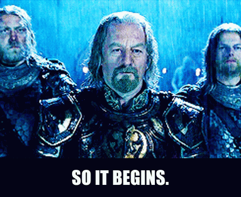 Bernard Hill in The Lord of the Rings: The Two Towers (2002), captioned "So it begins.", Grim and Resigned reaction animated GIF