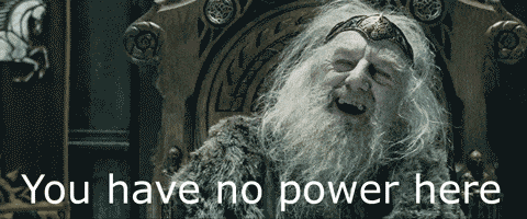 You Have No Power Here from The Lord of the Rings: The Two Towers (2002), Tense and Defiant reaction animated GIF