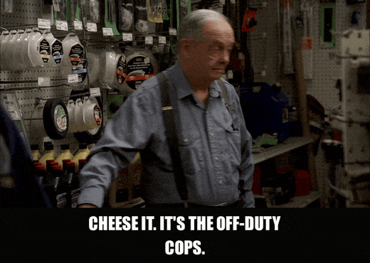 cheese it off-duty cops from The Sopranos (1999), captioned "Cheese it. It's the off-duty cops.", Panicked and Alarmed reaction animated GIF
