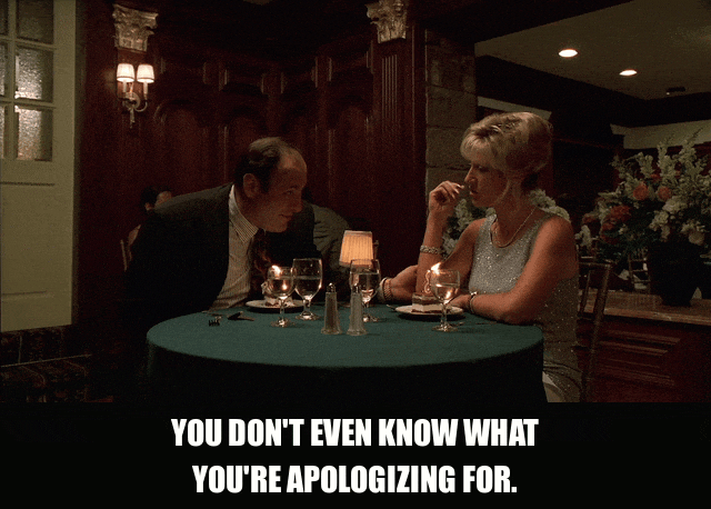 Edie Falco in The Sopranos (1999), captioned "You don't even know what you're apologizing for.", Hurt and Frustrated reaction animated GIF