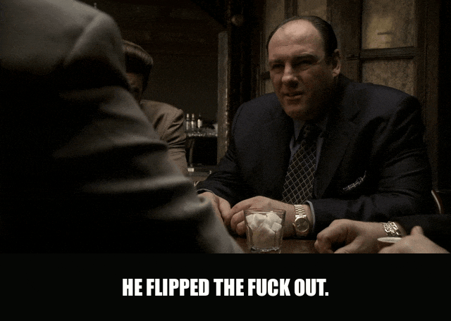 Tony Sirico in The Sopranos (1999), captioned "He flipped the fuck out.", Matter-Of-Fact and Dismissive reaction animated GIF