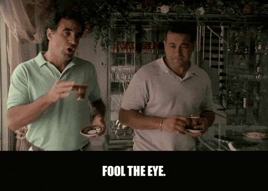 Fool The Eye from The Sopranos (1999), captioned "Fool the eye.", Proud and Earnest reaction animated GIF