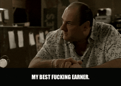James Gandolfini in The Sopranos (1999), captioned "My best fucking earner.", Indignant and Bitter reaction animated GIF