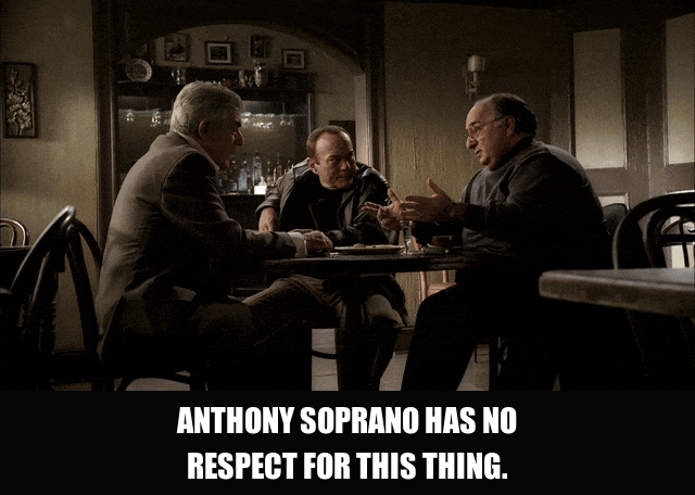 Frank Vincent in The Sopranos (1999), captioned "Anthony Soprano has no respect for this thing.", Contemptuous and Furious reaction animated GIF