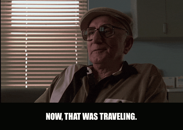Dominic Chianese in The Sopranos (1999), captioned "Now, that was traveling.", Nostalgic and Wistful reaction animated GIF