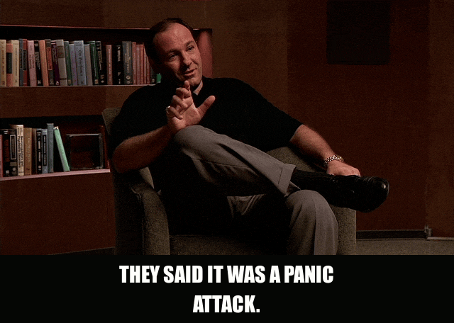 James Gandolfini in The Sopranos (1999), captioned "They said it was a panic attack.", Dismissive and Defensive reaction animated GIF