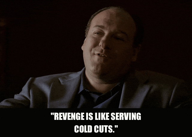 James Gandolfini in The Sopranos (1999), captioned ""Revenge is like serving cold cuts."", Dry and Analytical reaction animated GIF