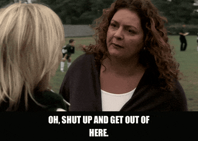 Aida Turturro in The Sopranos (1999), captioned "Oh, shut up and get out of here.", Furious and Dismissive reaction animated GIF