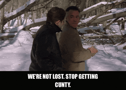 Tony Sirico in The Sopranos (1999), captioned "We're not lost. Stop getting cunty.", Irritation and Dismissiveness reaction animated GIF