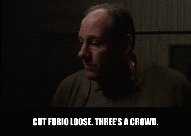 James Gandolfini in The Sopranos (1999), captioned "Cut Furio loose. Three's a crowd.", Calm and Decisive reaction animated GIF