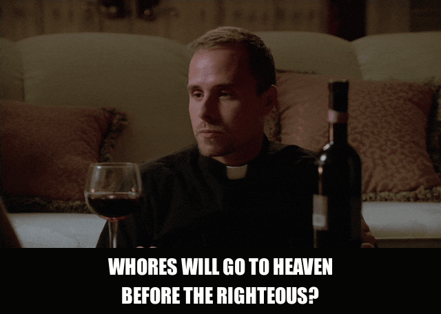 Edie Falco in The Sopranos (1999), captioned "Whores will go to Heaven before the righteous?", Skeptical and Searching reaction animated GIF