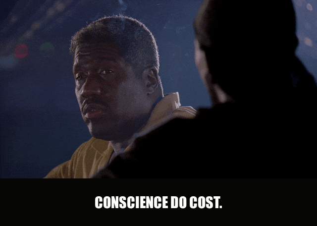 S. Robert Morgan in The Wire (2002), captioned "Conscience do cost.", Wry and Knowing reaction animated GIF