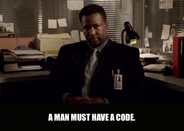 Wendell Pierce in The Wire (2002), captioned "A man must have a code.", Earnest and Deadpan reaction animated GIF