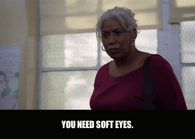 Soft Eyes from The Wire (2002), captioned "You need soft eyes.", Calm and Wise reaction animated GIF