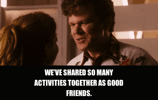 John C. Reilly in Walk Hard (2007), captioned "We've shared so many activities together as good friends.", Awkward and Nervous reaction animated GIF