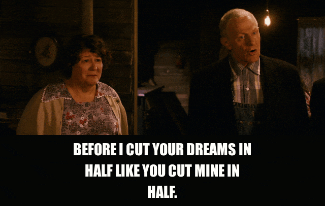 Raymond J. Barry in Walk Hard (2007), captioned "Before I cut your dreams in half like you cut mine in half.", Bitter and Accusatory reaction animated GIF