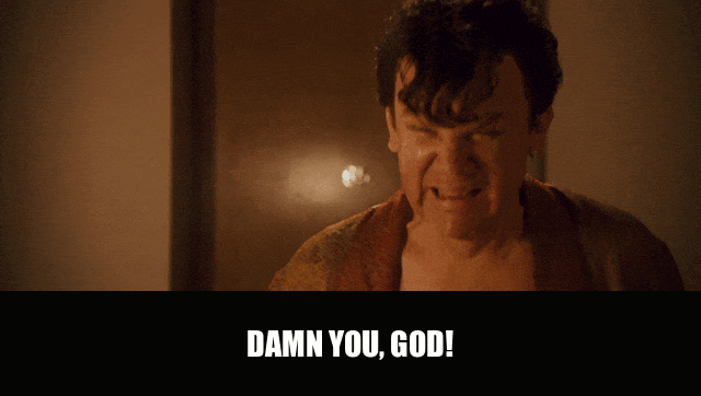 John C. Reilly in Walk Hard (2007), captioned "Damn you, God!", Anguished and Angry reaction animated GIF