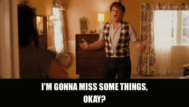 John C. Reilly in Walk Hard (2007), captioned "I'm gonna miss some things, okay?", Wistful and Anxious reaction animated GIF