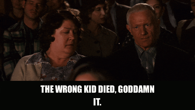 Raymond J. Barry in Walk Hard (2007), captioned "The wrong kid died, goddamn it.", Grief and Angry reaction animated GIF