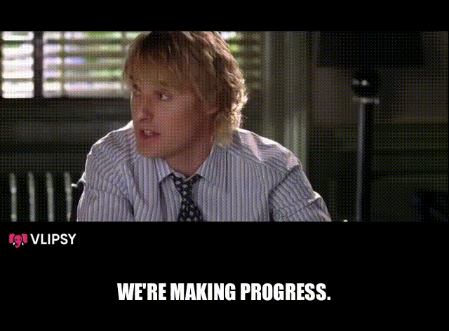 We're Making Progress from Wedding Crashers (2005), captioned "We're making progress.", Funny and Awkward reaction animated GIF