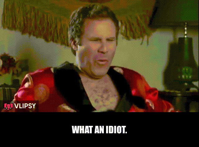 Will Ferrell in Wedding Crashers (2005), captioned "What an idiot.", Funny and Awkward reaction animated GIF